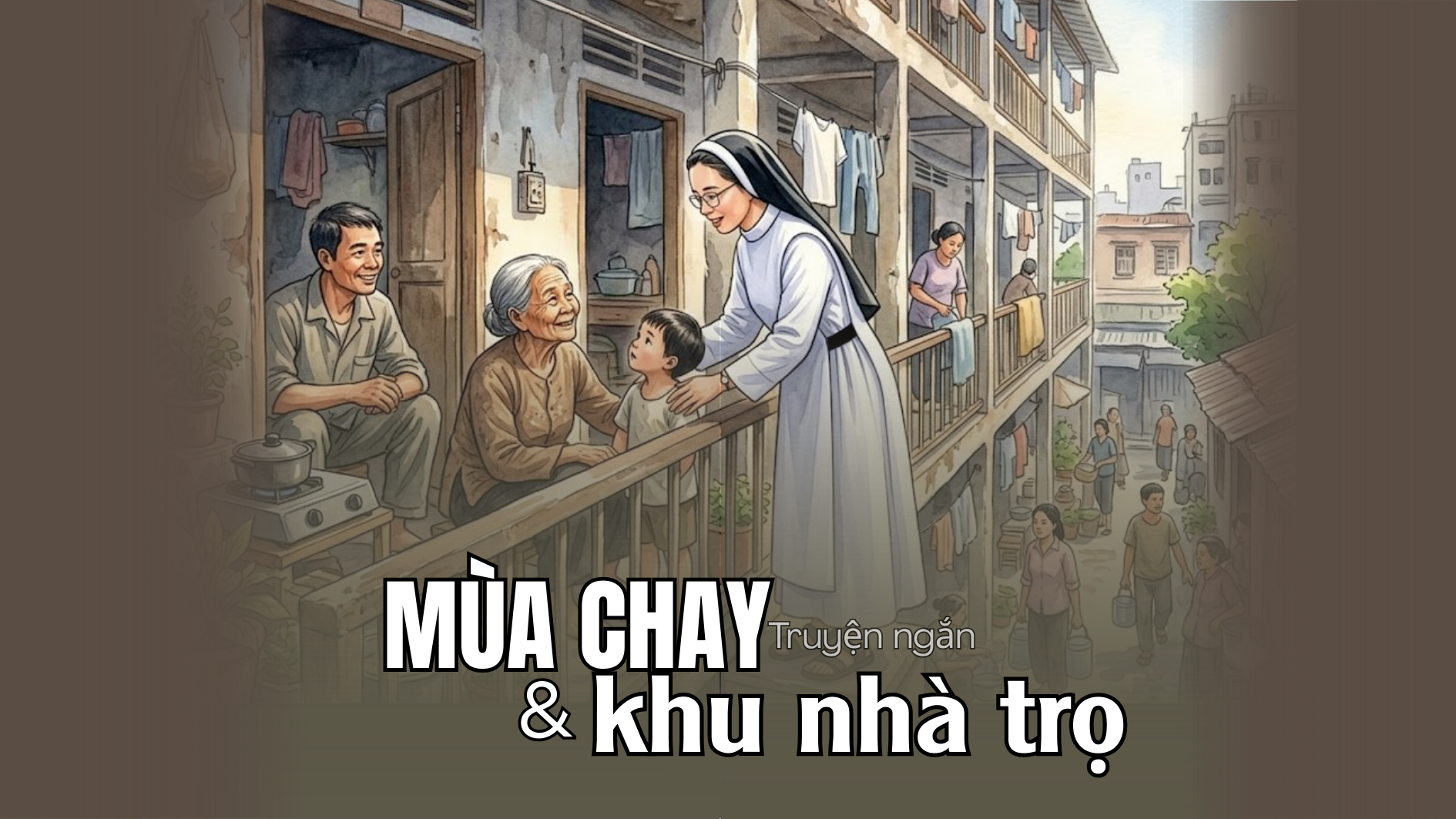 Truyện ngắn: Mùa Chay và khu nhà trọ